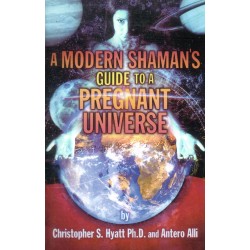 A Modern Shaman's Guide to...