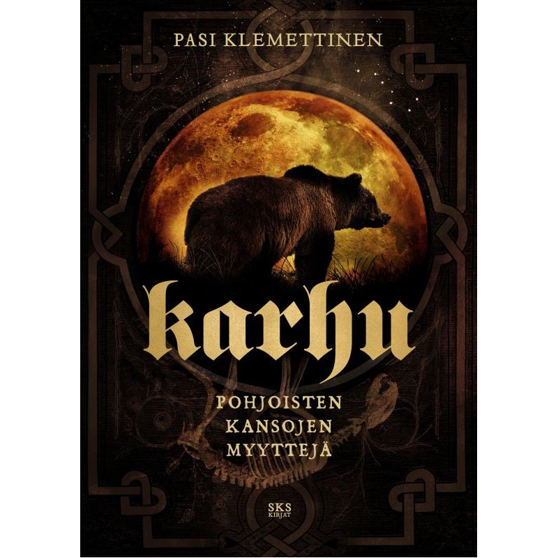 Karhu — Pohjoisten kansojen myyttejä
