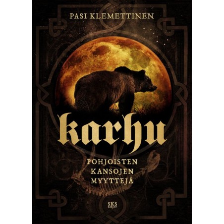 Karhu — Pohjoisten kansojen myyttejä