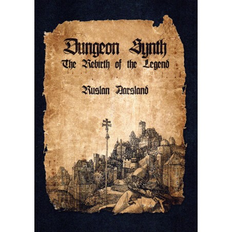 Dungeon Synth: The Rebirth of the Legend
