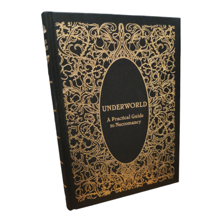 Underworld: A Practical Guide to Necromancy