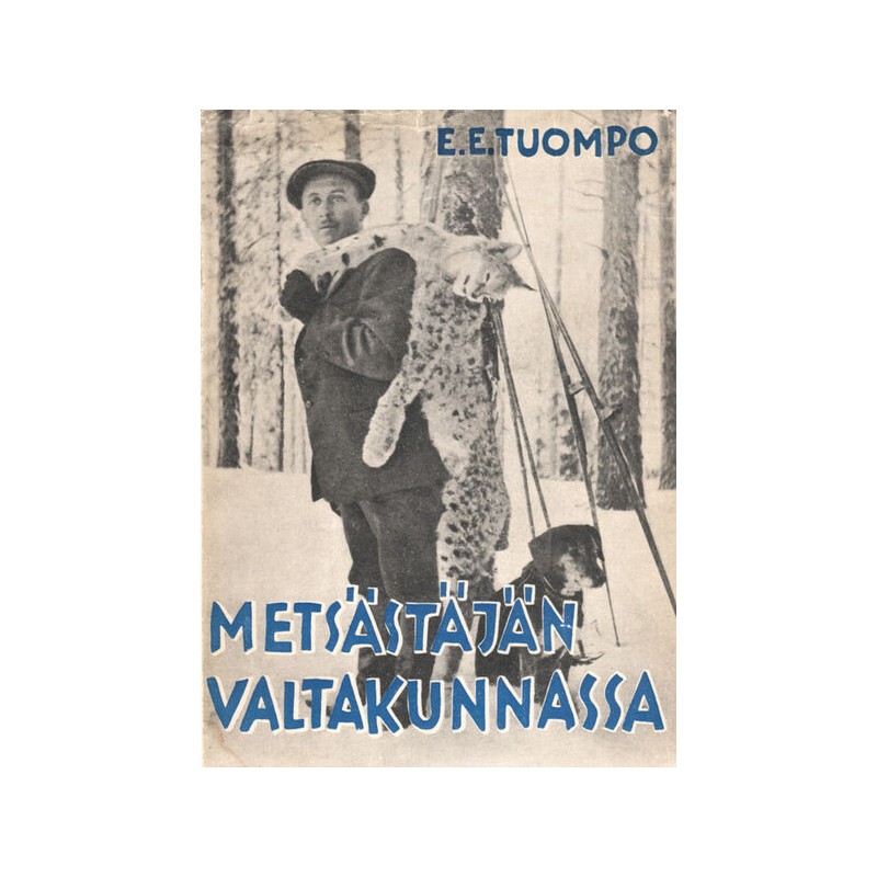 Metsästäjän valtakunnassa