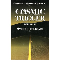 Cosmic Trigger III: My Life...