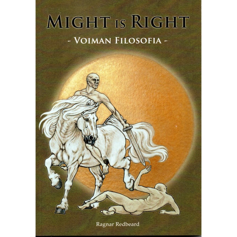Might Is Right eli Voiman Filosofia
