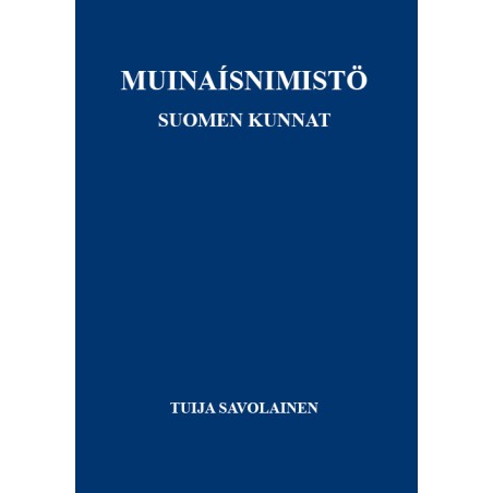 Muinaisnimistö: Suomen kunnat