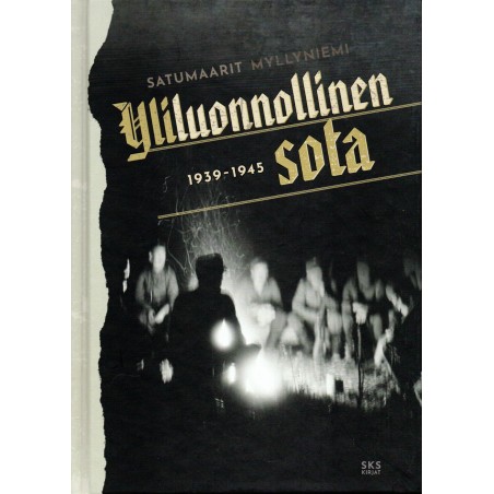 Yliluonnollinen sota 1939-1945