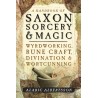 A Handbook of Saxon Sorcery & Magic