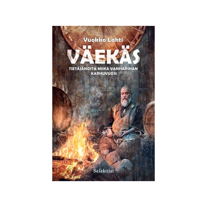 Väekäs - Tietäjänoita Miika Vanhapihan karhuvuosi