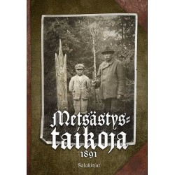 Metsästystaikoja vuodelta 1891