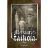 Metsästystaikoja vuodelta 1891