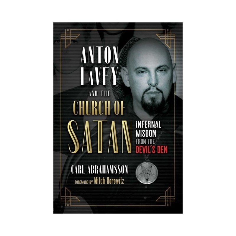 Anton Lavey And The Church Of Satan