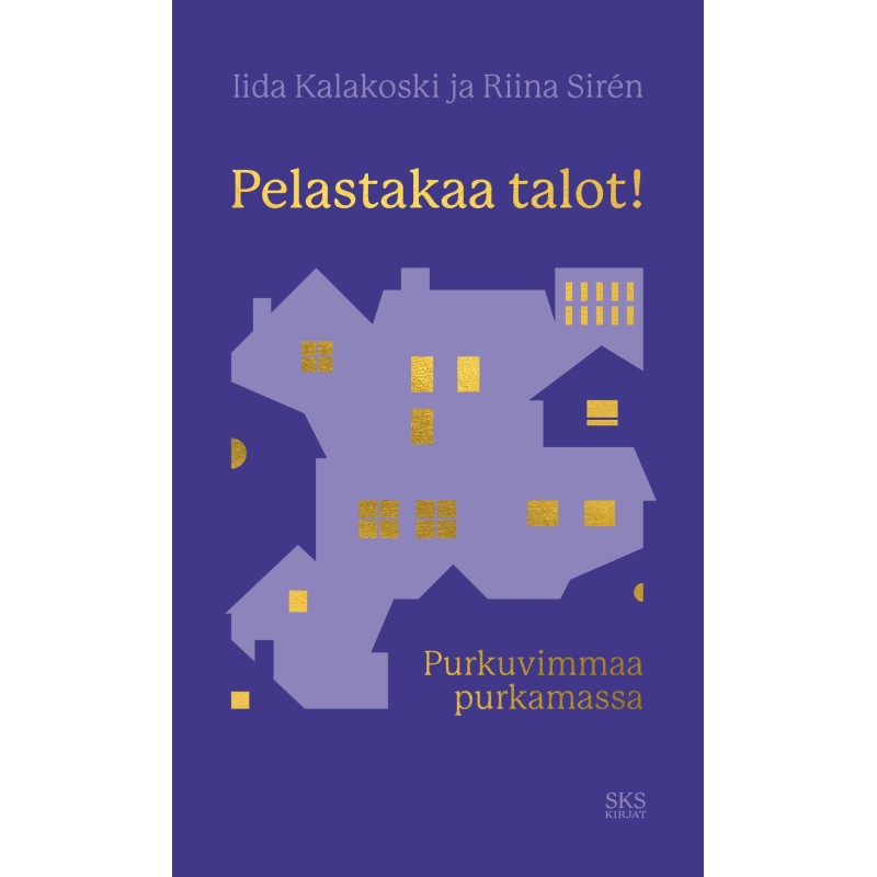 Pelastakaa talot!